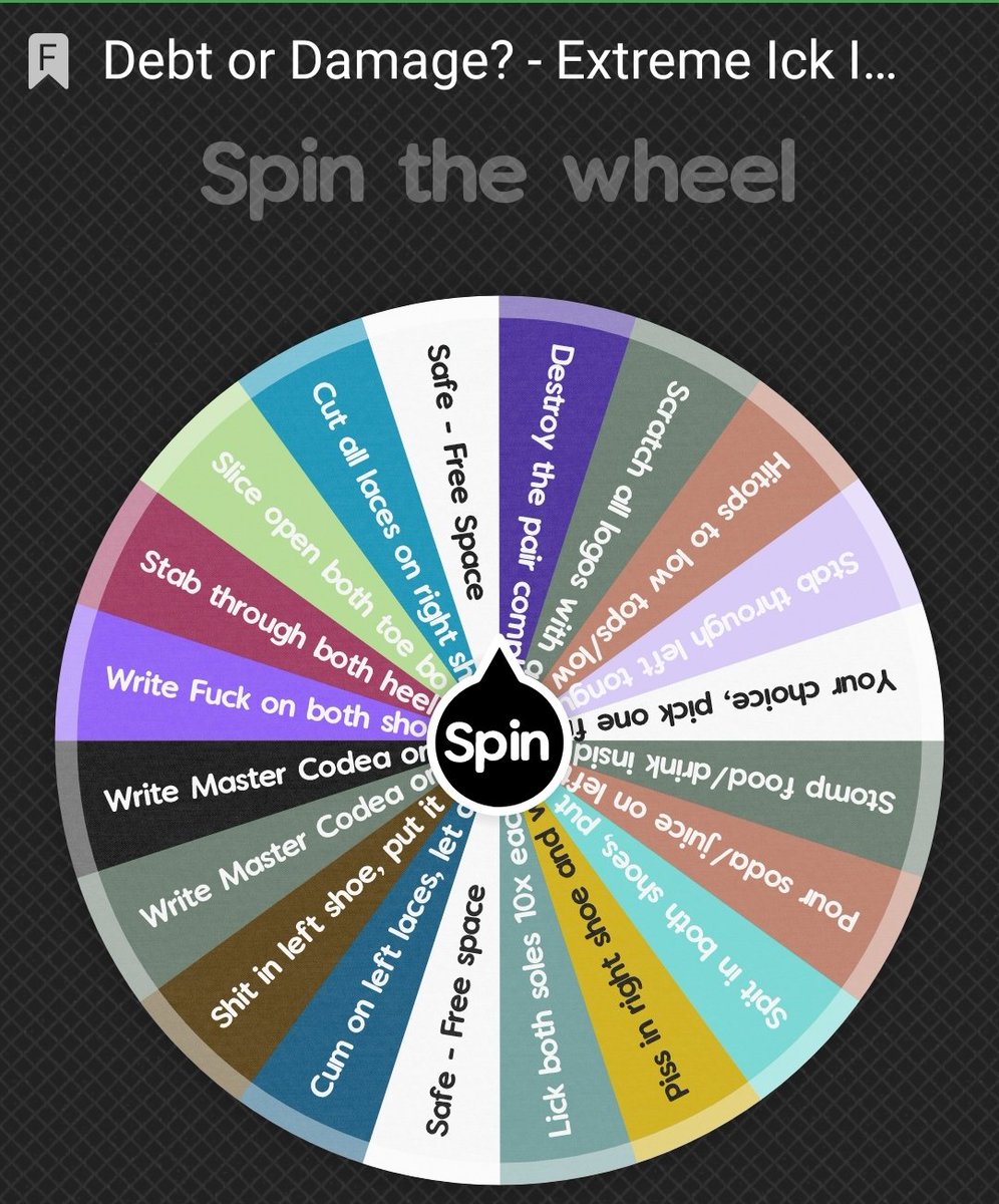 Extreme Ick In Your Kicks Deluxe ($5-$100)

Our big spinner <a href="/dakineKicks/">dakinekicks</a> saw fit to spruce up one of my wheels into a fusion of the Shoe Lover's and EIIYK games, plus a few extra options! Still not for the weak of heart (or stomach) but maybe your chances will be better..? 😜