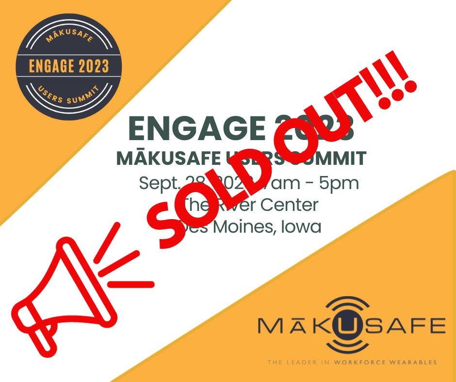 MakuSafeCorp's tweet photo. 📣ENGAGE 2023 is SOLD OUT! 📣 We can't wait to see everyone at The River Center in Downtown Des Moines for a day of learning, networking and tech announcements! #workforcewearables #engage23 https://t.co/sDDzgV9hvQ