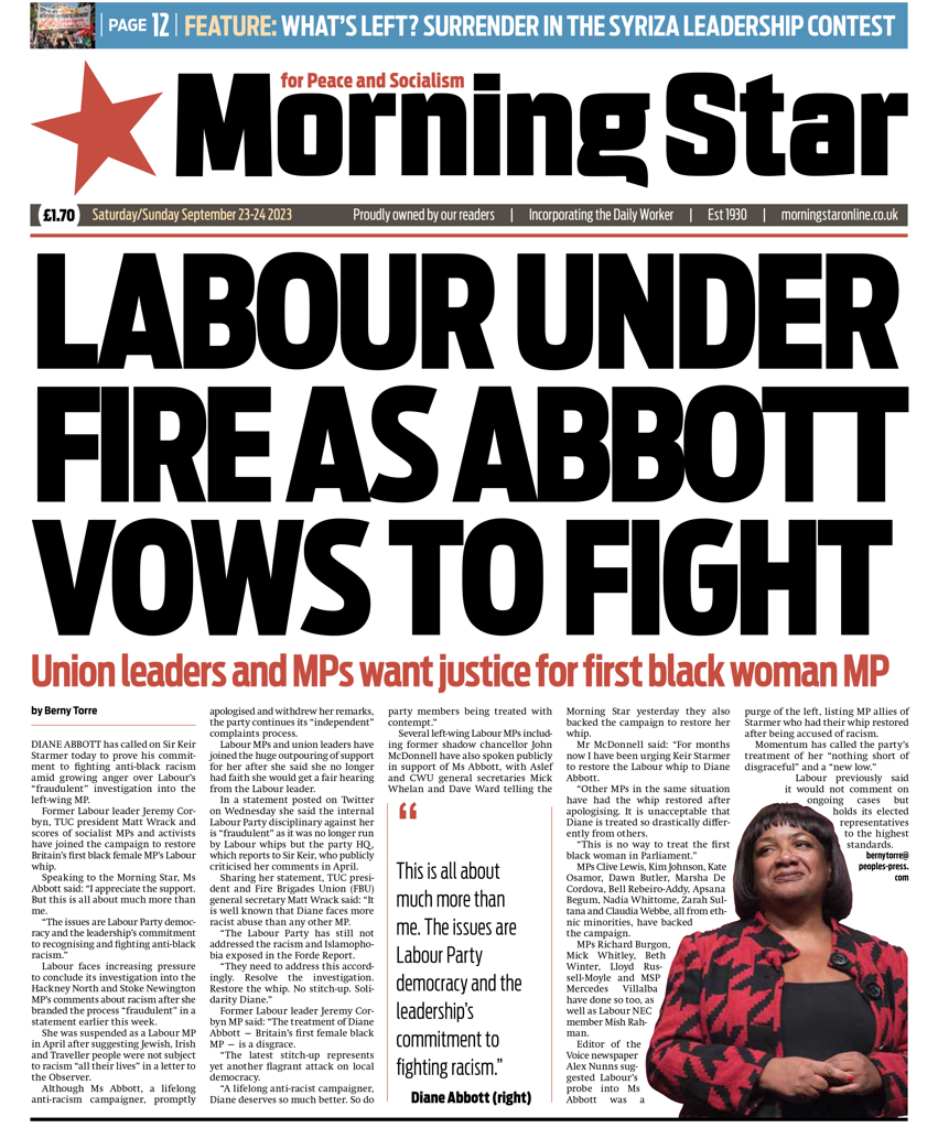 Tomorrow's front page: Labour under fire as Abbott vows to fight – Union leaders and MPs want justice for first black woman MP Get the printed paper or subscribe for the digital edition here: morningstaronline.co.uk/subscribe