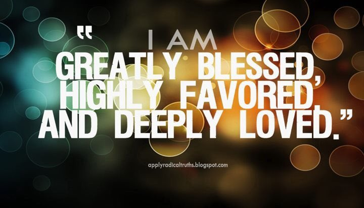 You Are Greatly Blessed, Highly Favored, And Deeply Loved. @willpray_foryou @hazelllondon @williecorreia @mauriceminister @ccangelsing @pgh_buz @abothamer_mm @elosisofficial @michael35459858 @ministerbarry @believer037 @weareingodsplan @daniel26897586