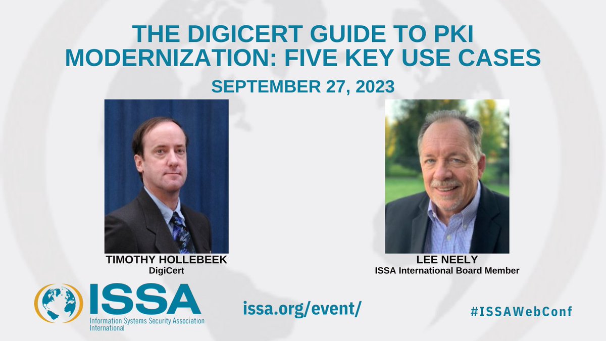 ISSAINTL's tweet photo. Join us Sept 27 when Timothy Hollebeek, Industry Technology Strategist for @digicert, joins ISSA's Lee Neely, for "The DigiCert Guide to PKI Modernization: Five Key Use Cases." Register today! https://t.co/GdlZGFKlRy
#ISSAWebConf https://t.co/GxmHCkjLyq