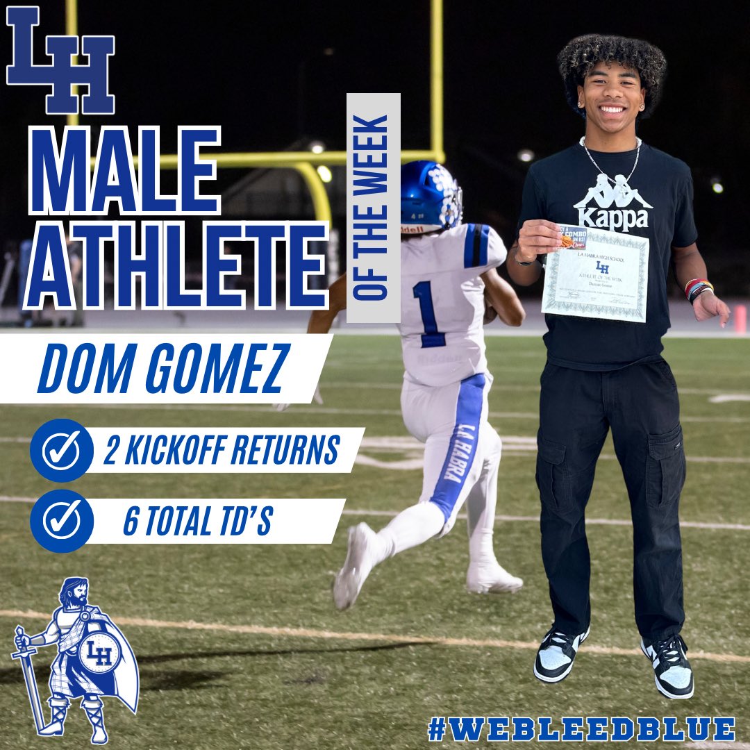Congratulations to our Male Athlete of the Week Dom Gomez! Dom has been on a terror for our Football team with 6 total TDs with two of those being kick off returns. We are expecting big things for Dom as we head to Freeway League play! #webleedblue