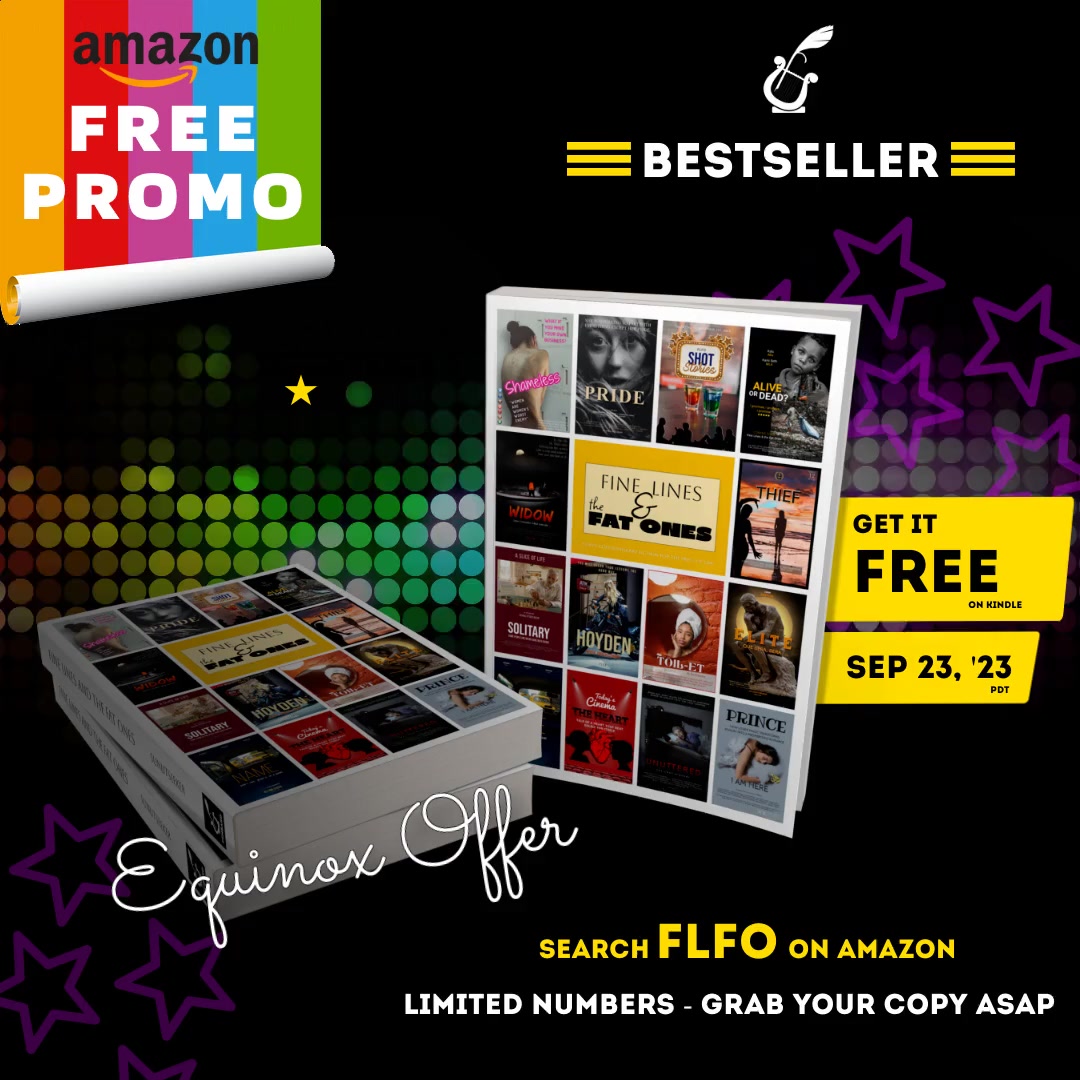 Discover #FLFO - FREE on September 23 (PDT)

📢 Book lovers, the Equinox treat is here!
Get your FREE copy of #FineLinesandtheFatOnes #ASAP: only 100 copies up for grabs.

Get it FREE on @Amazon🌟🌟🌟🌟🌟
 amazon.com/dp/B0CGMDTYL7/

📚 #FLFOEquinoxOffer #FreeBook #MustRead