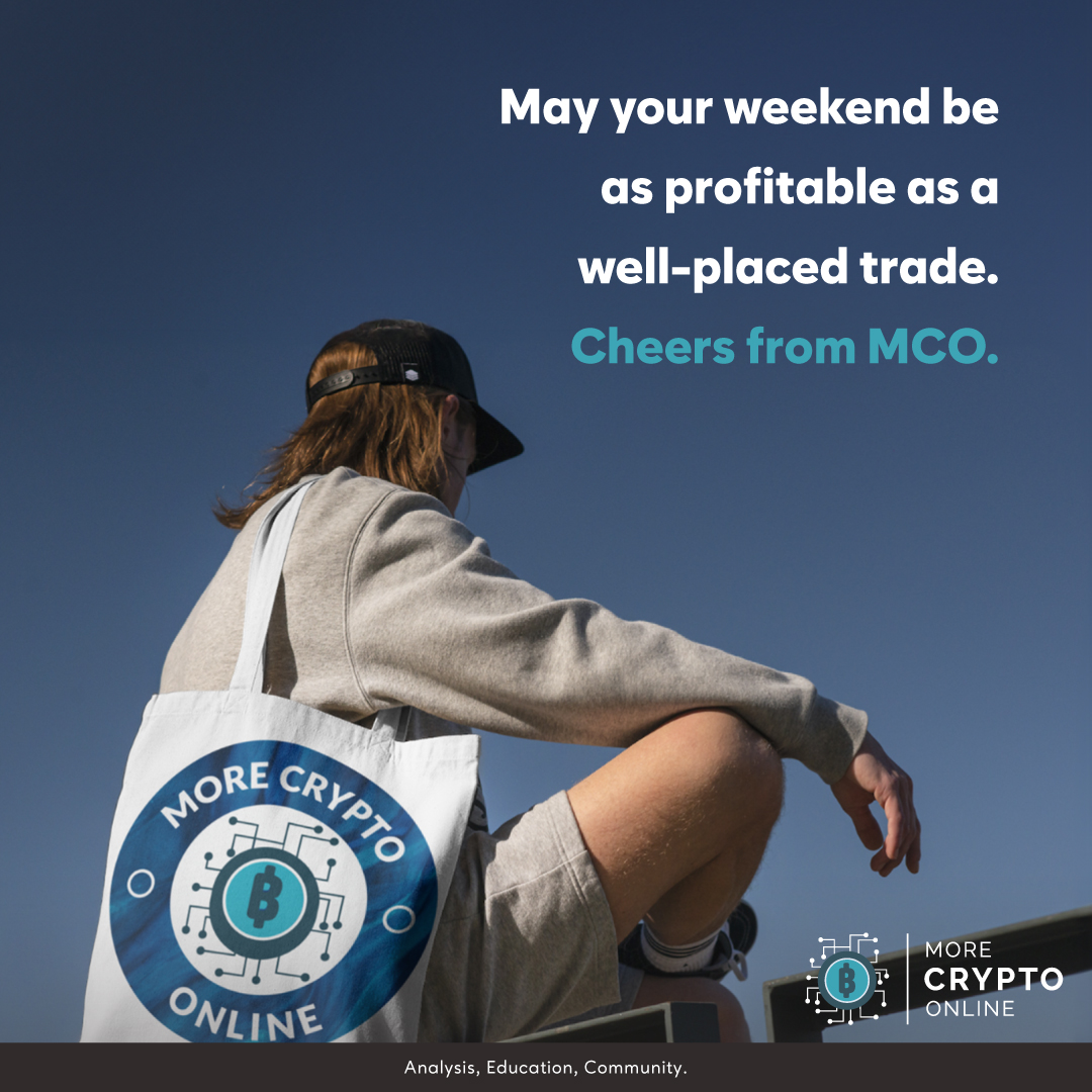 Morecryptoonl's tweet photo. May your weekend be as profitable as a well-placed trade. Cheers from MCO π«Άπ»
#MoreCryptoOnline https://t.co/wzlfYyQ5WY