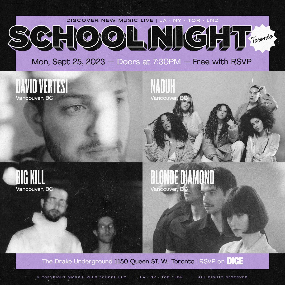 We are excited to be partnering with @schoolnightTO for a showcase of BC talent this Monday at @thedrakehotel! 🎶 Catch @BIGKILLfuture, @bldiamondmusic, @davidvertesi, and @ItsNaduh take over the stage. RSVP to attend for free✨🔗 link.dice.fm/h09cc0b05111