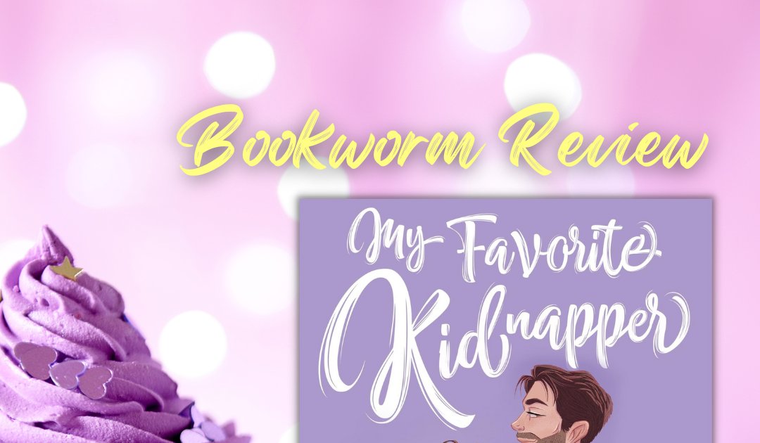 BOOKWORM REVIEW: My Favorite Kidnapper by Melanie Moreland bit.ly/3Lwi3LG