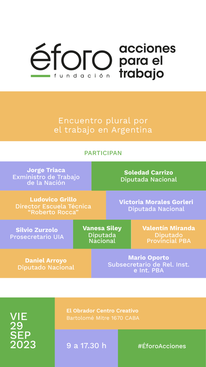 #ÉforoAcciones | Encuentro plural por el trabajo en Argentina  

¡Vení a debatir y pensar el mundo del trabajo junto a líderes sociales, políticos y económicos!
  
🟪 Viernes 29/9 de 9 a 17:30 h
🟩 Actividad gratuita con inscripción previa en bit.ly/eforoaccionesp…