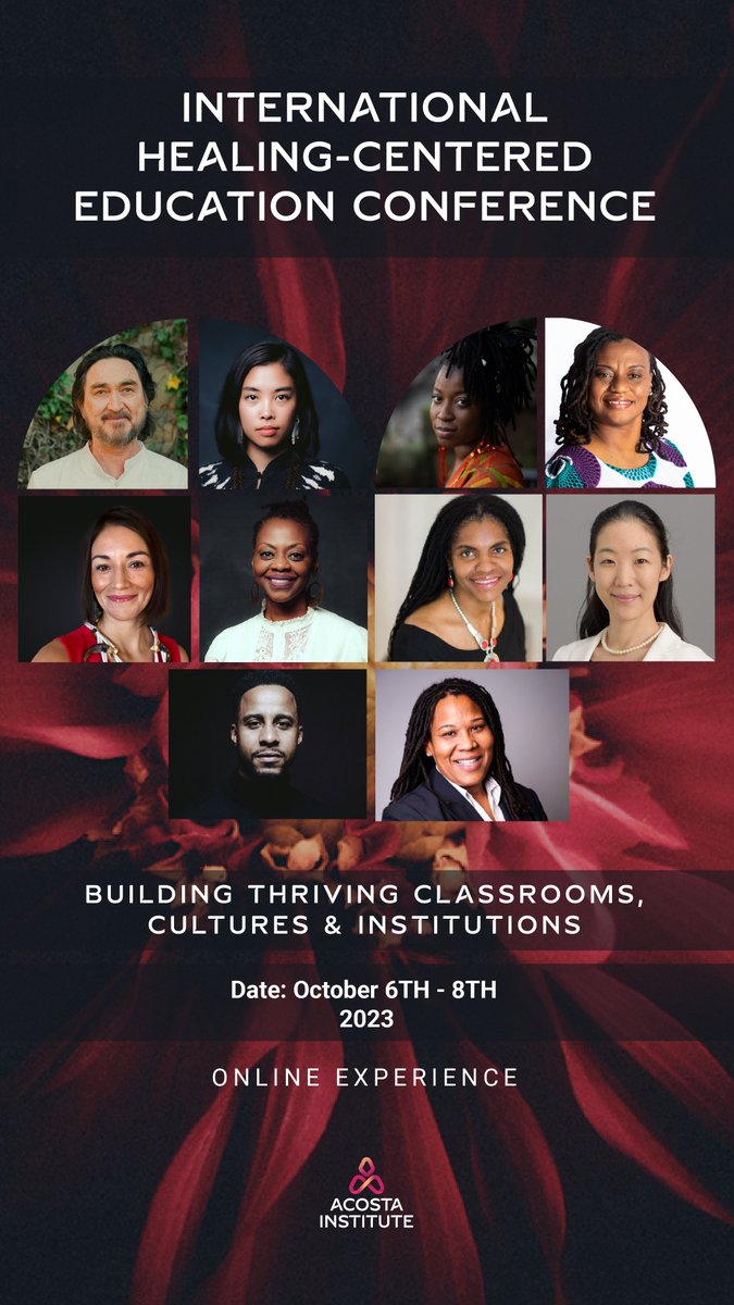 RuizSealey's tweet photo. Register: https://t.co/85FLObMlvR

"Building Thriving Classrooms, Cultures &amp; Institutions"
Want to be part of healing in education? Check out the International Healing-Centered Education Conference, Oct 6-8. 
#healingcenterededucation #acostainstitute #internationalHCEconference https://t.co/IGqeXX8xbe