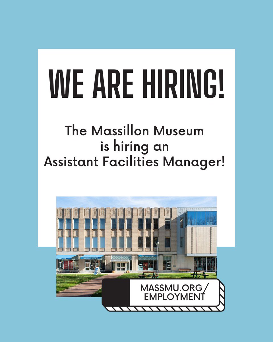 Assistant Facilities Manager – Full-Time – Hourly ($29,000/year) – Benefits available

Massillon Museum is accepting applications for the full-time position of Assistant Facilities Manager. This position is responsible for helping maintain the physical presentation and security