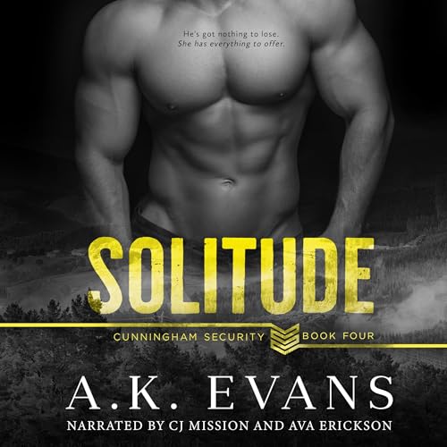 Happy Audio Release Day! Solitude By @AuthorAKEvans Narrated by CJ Mission and @avaundercover