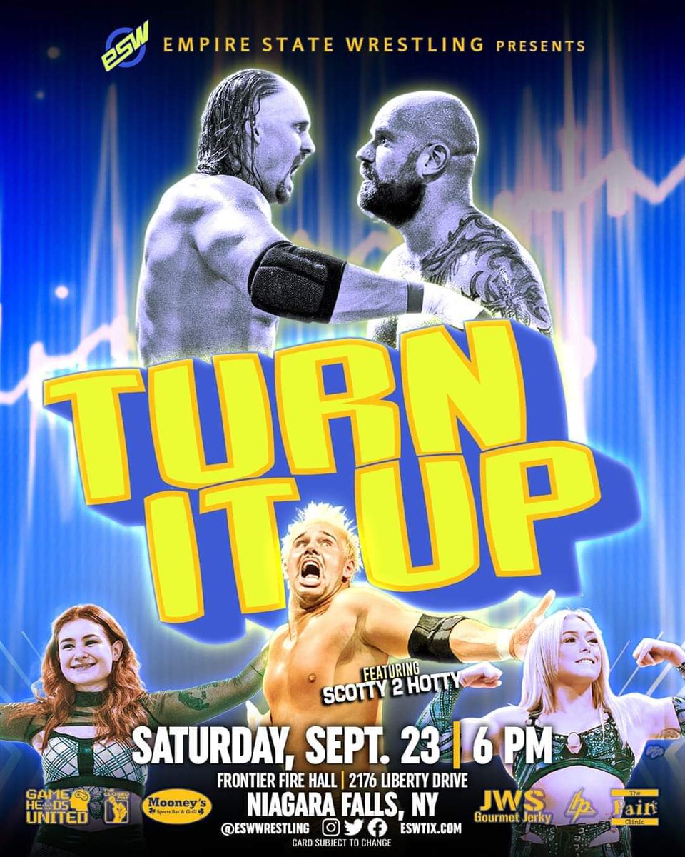 Tomorrow night is @ESWWrestling Turn It Up at 6pm on Niagara Falls, NY at Frontier Firehall featuring @TheScottGarland @GregoryIron @TheKevinBennett @BigBillCollier @VinceValor31 @blkwdxvx @IsaiahBroner @WavesandCurlstt @haleydylan_ @_TaylorRising @ExtremelyCute and more!