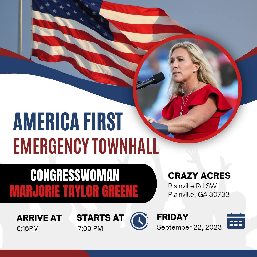 mtgreenee's tweet image. 🚨 TONIGHT: Join me for an America First Emergency Town Hall

I need you there with me!

Crazy Acres
Plainville Rd SW
Plainville, GA 30733

Arrive at 6:15 PM
Town Hall starts at 7:00 PM