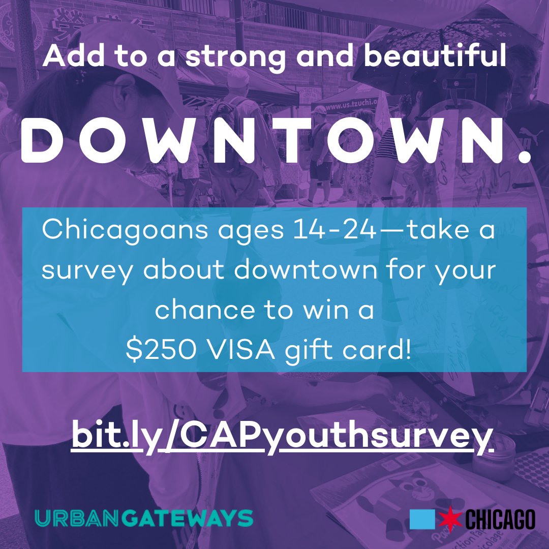 Chicago residents ages 14-24: take a five-minute survey about downtown for your chance to win a VISA gift card of up to $250!

Enter the sweepstakes by September 24th @ bit.ly/CAPyouthsurvey
<a href="/ChicagoDPD/">Chicago DPD</a>