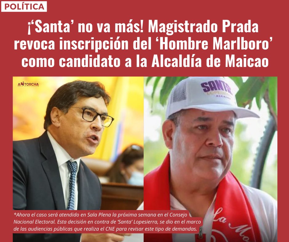 jgesquea's tweet photo. ANTORCHA POLÍTICA || El magistrado del @CNE_COLOMBIA @ALVAROHPRADA presentó ponencia para revocar la inscripción de Samuel 'Santa' Lopesierra, conocido ampliamente con el alias del ‘Hombre Marlboro’, como candidato a la Alcaldía de Maicao.

Más ➡️https://t.co/agzZVkVgox https://t.co/HTYMMNaqsK
