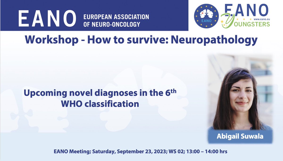 Another day of #EANOyoungsters track at #EANO2023: Workshop focusing on recent advances in #neuropathology, featuring @AbigailSuwala and many more. See you there! #btsm #braintumors #glioma @EANOassociation