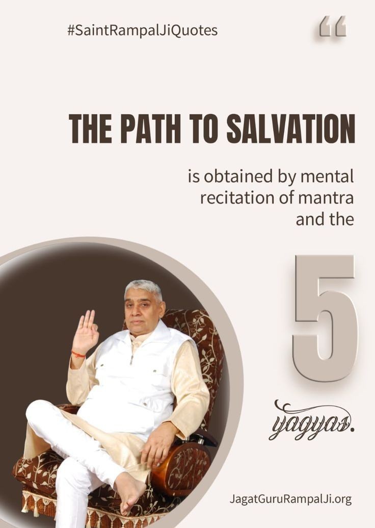 #GodNightFriday 
THE PATH TO SALVATION is obtained by mental recitation of mantra and the 5 yugyas 
To know more read sacred book 'Gyan Ganga' written by Sant Rampal Ji Maharaj Ji.
#SaturdayMotivation