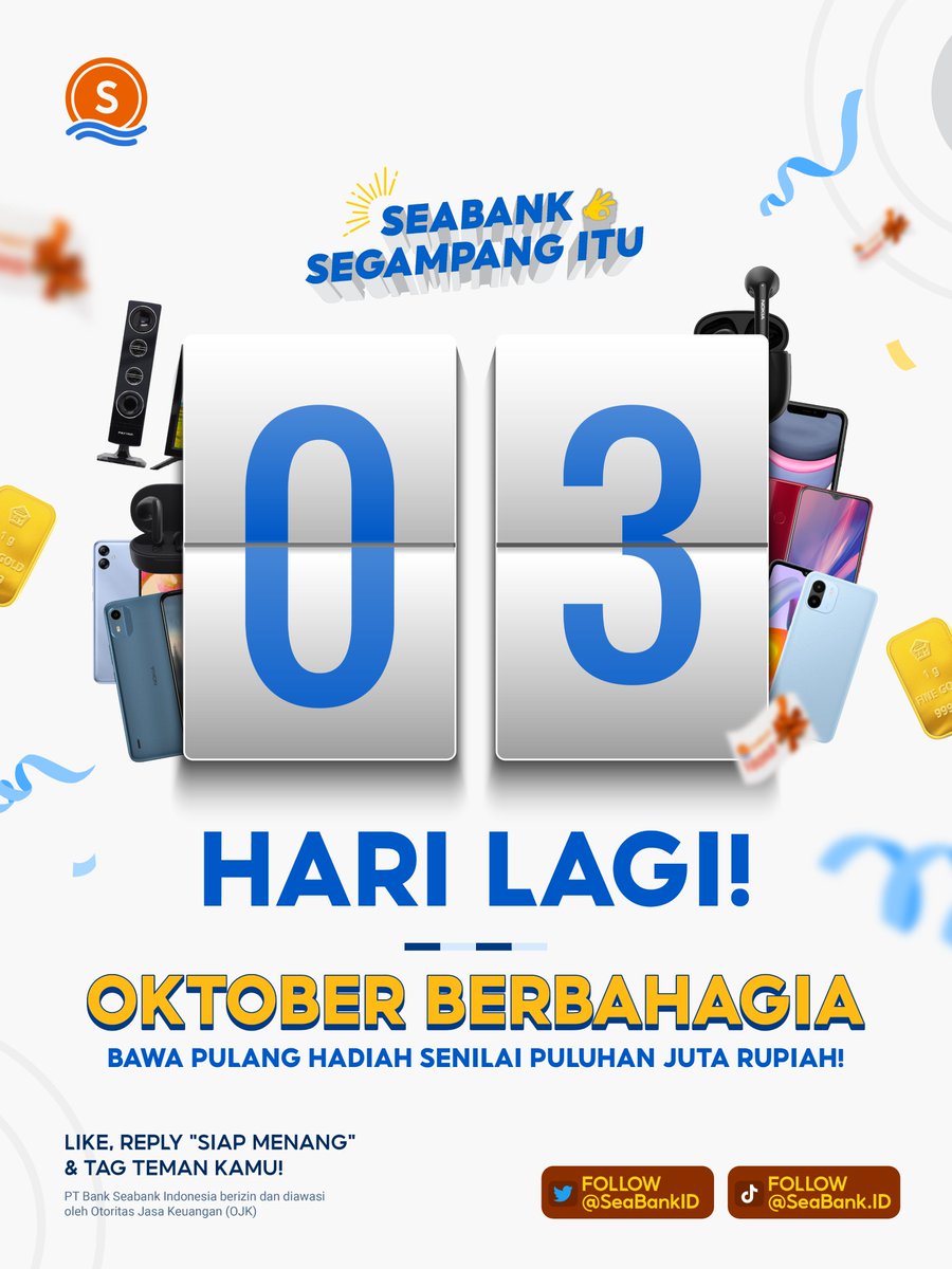 SeaBankID's tweet photo. 3 HARI LAGI! BULAN OKTOBER BERBAHAGIA🤩🎁

Mimin udah siapin hadiah SPESIAL senilai PULUHAN JUTA RUPIAH buat Sobat SeaBank loh!🧡 SeaBank #SegampangItu bakal hadir bawa senyuman buat kita semua~

Yuk REPLY "SIAP MENANG" &amp; TAG TEMAN KAMU sebanyak-banyaknya!🥳 https://t.co/JxZC9c82tv