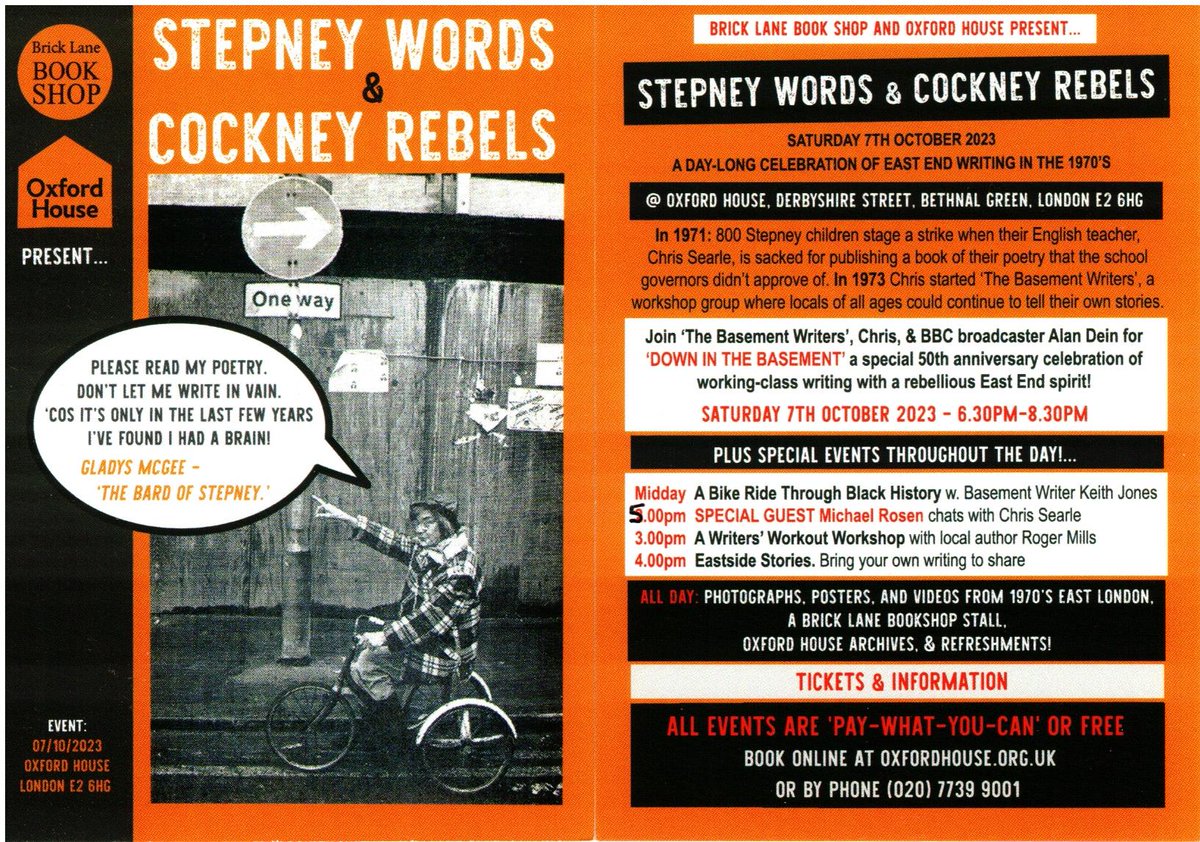 There's a major event coming up in London on Sat 7 Oct for anyone interested in working class writing, East End history, the great #StepneyWords school strike and all that, organised by @oxhse with @BrickLaneBooks - should be a good 'un.