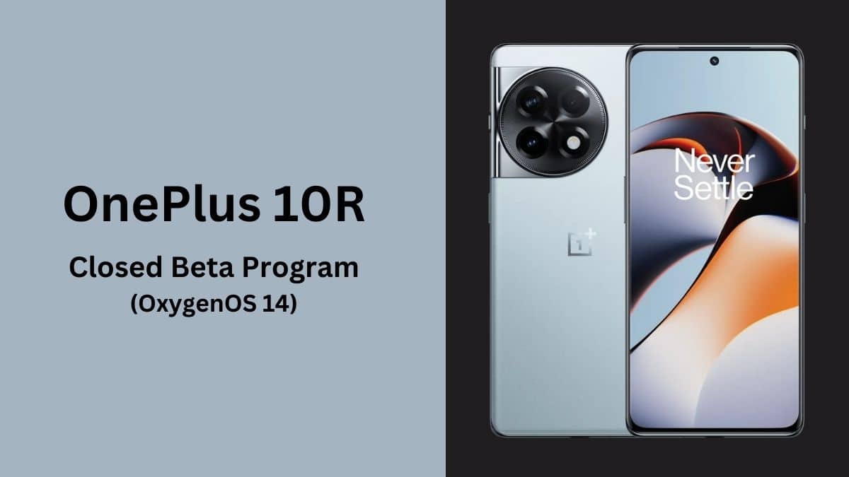 TheTechOutlook's tweet photo. #OnePlus10R #OxygenOS14 Closed Beta Program Applications Invited: For India https://t.co/vz8oNnO9VW https://t.co/fioVqWJq6p