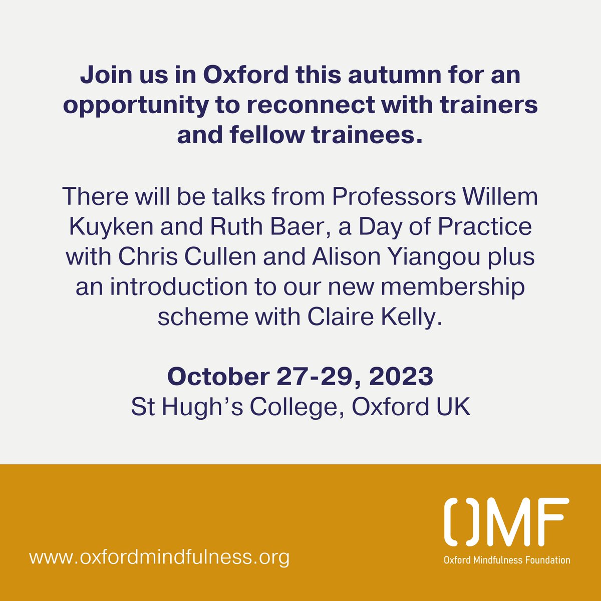 A reminder to join us in Oxford for our Autumn 2023 Gathering.

Specifically designed to support those who are training or have trained with us over the last 3-5 years.

For more info and to register visit: oxfordmindfulness.org/annual-gatheri…

#mindfulness #mindfulnesspractice