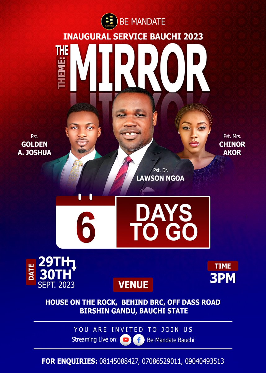 BeMandateBauchi's tweet photo. 06 Days: It's getting realer, brace up for a moment of defining change! Have you to a friend about Be-Mandate Bauchi Inaugural service? #Inauguralservicecountdown #BeMandate #BMBauchi #BMBInauguralService #BeMirrored #ReflectHisImage πΏ https://t.co/M1m9qGKsdQ