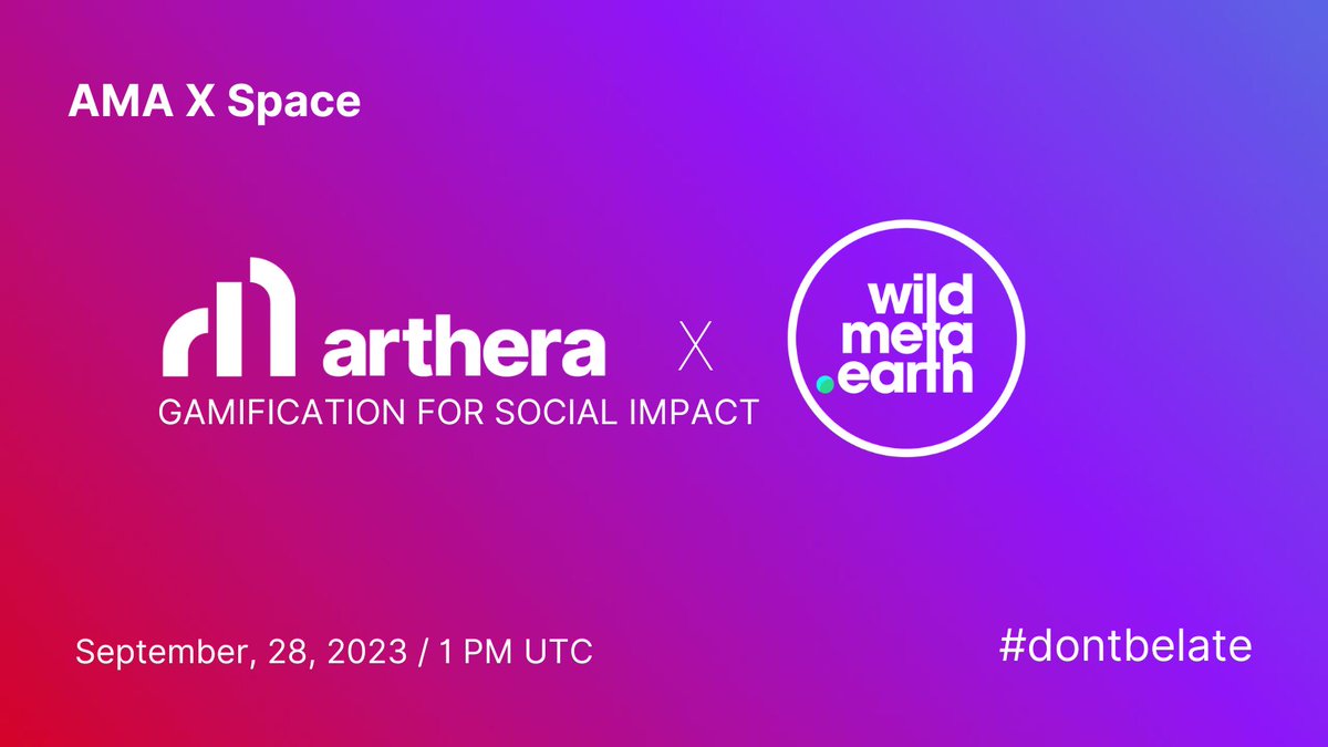 artherachain's tweet photo. We are hosting an online event with @PerelloLaurent @CedricDelport on the topic of #Arthera x @WildMetaEarth : Gamification for Social.

Gaming for Climate Action!
Discover how gaming meets sustainability in our Arthera AMA with Wild Meta Earth. Learn about Wild Meta Earth's mission, the integration with Arthera, and the personal and business motivations behind this collaboration.

Date: September 28, 2023
Time: 1 PM UTC
X Space: https://t.co/pe0R89Zq42
Live on @link3to - the biggest Web3 AMA platform🔗 https://t.co/bWMHRJibTJ 

#GamingForChange #AMA #Arthera #WildMetaEarth #DontBeLate