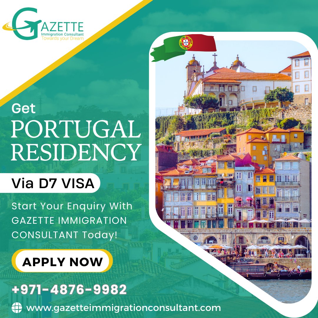 Dreaming of life in Portugal? Make it a reality with the D7 Visa and secure your residency in Portugal!!
Contact Us +971 4 876 9982

#PortugalResidency #D7Visa #ImmigrationConsultant #GazetteImmigration #portugalvisa #visitvisaportugal #portugalbusinessvisa #portugalworkpermit