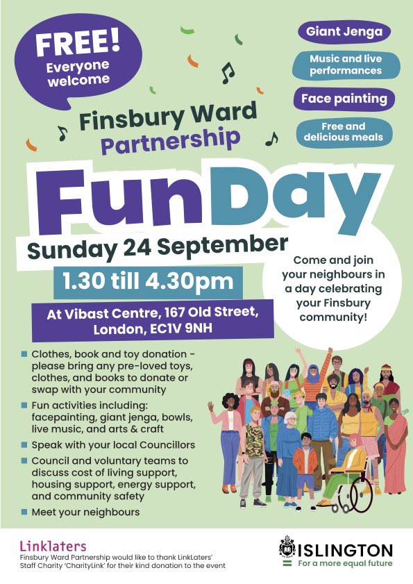 TOMORROW: 
Funday!! 😁🥳😎💬👀
(Sunday 24 September)
1.30 till 4.30pm
Come and join your neighbours in a day celebrating your Finsbury community!
At Vibast Centre, 167 Old Street,
London, ECIV 9NH
#islington #finsbury #oldstreet #funday #neighbours