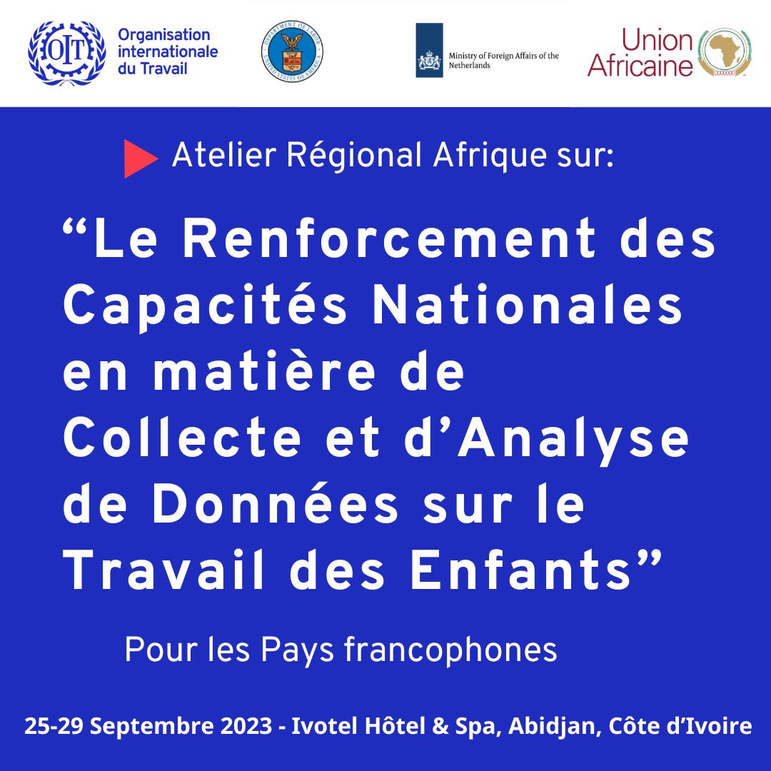 ILOAfrica's tweet photo. 📌Agenda
Jour J-2 : Atelier de @ILOAfrica et @AUC sur le renforcement des capacités en matière de statistiques sur le #travaildesenfants!
Menu : Collecte, Analyse de Données sur le #travaildesenfants.
Participants : 25 pays d'Afrique francophone.
@USDOL ; #GALAB ; @AfricaAccel https://t.co/9KneaQpbsf