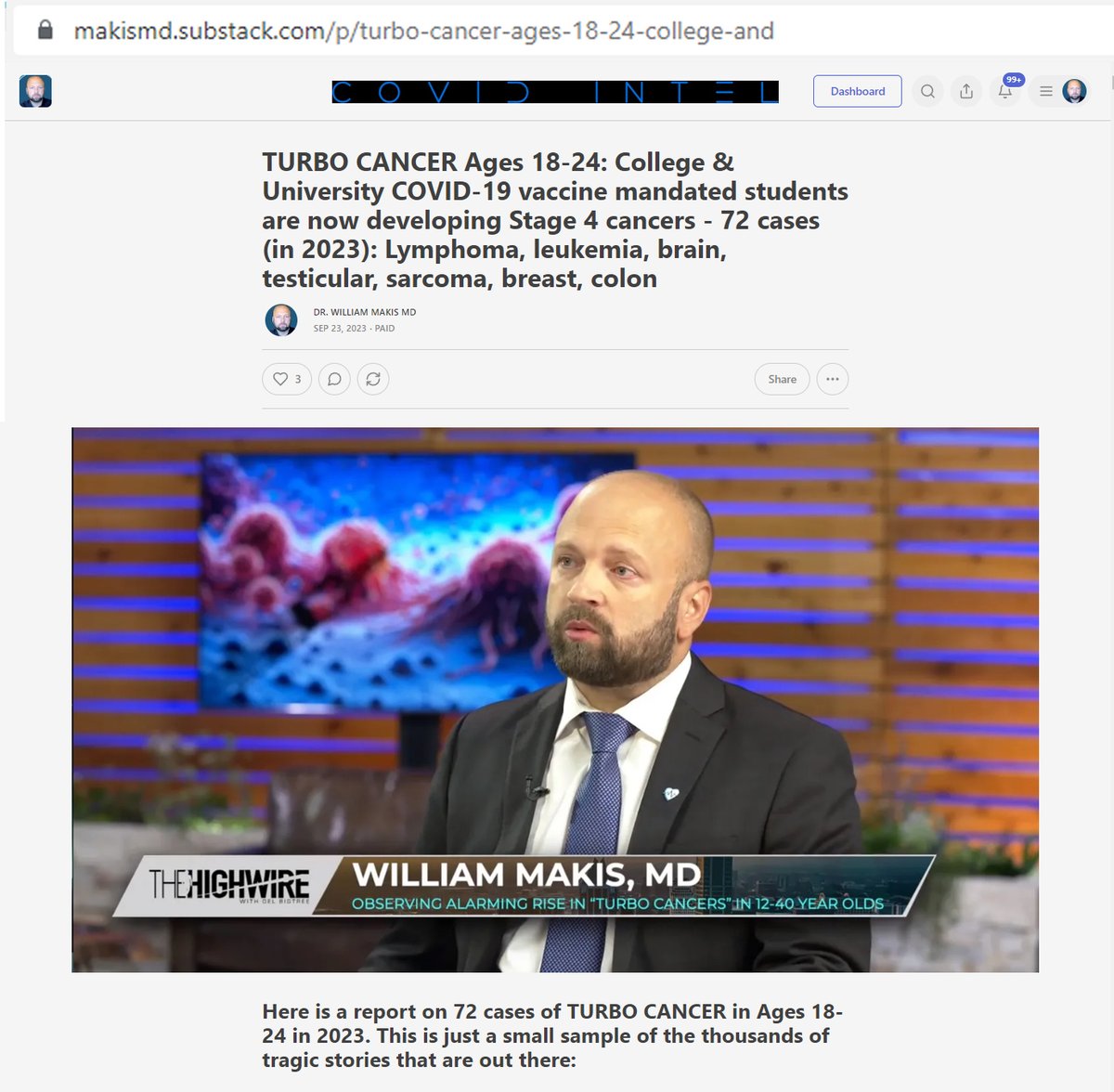 NEW ARTICLE: TURBO CANCER Ages 18-24: College & University COVID-19 vaccine mandated students are now developing Stage 4 cancers

I report 72 cases here (in 2023):

- very large tumors (football size, watermelon)
- very rare tumor subtypes
- urgent bone marrow transplants needed