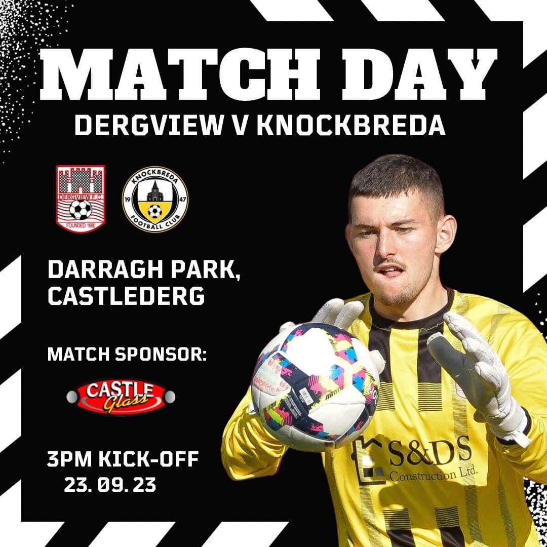 ✔️ 𝗠𝗔𝗧𝗖𝗛 𝗗𝗔𝗬 𝗜𝗦 𝗛𝗘𝗥𝗘 𝗔𝗧 𝗗𝗔𝗥𝗥𝗔𝗚𝗛 𝗣𝗔𝗥𝗞! ✔️ ▪️Dergview v Knockbreda ▪️Darragh Park - 3pm Kick Off ▪️Playr-fit Championship We would like to thank our match sponsor Castle Glass Ltd for their support. 𝙇𝙀𝙏’𝙎 𝙂𝙊 𝘿𝙀𝙍𝙂𝙑𝙄𝙀𝙒! 🖤🤍