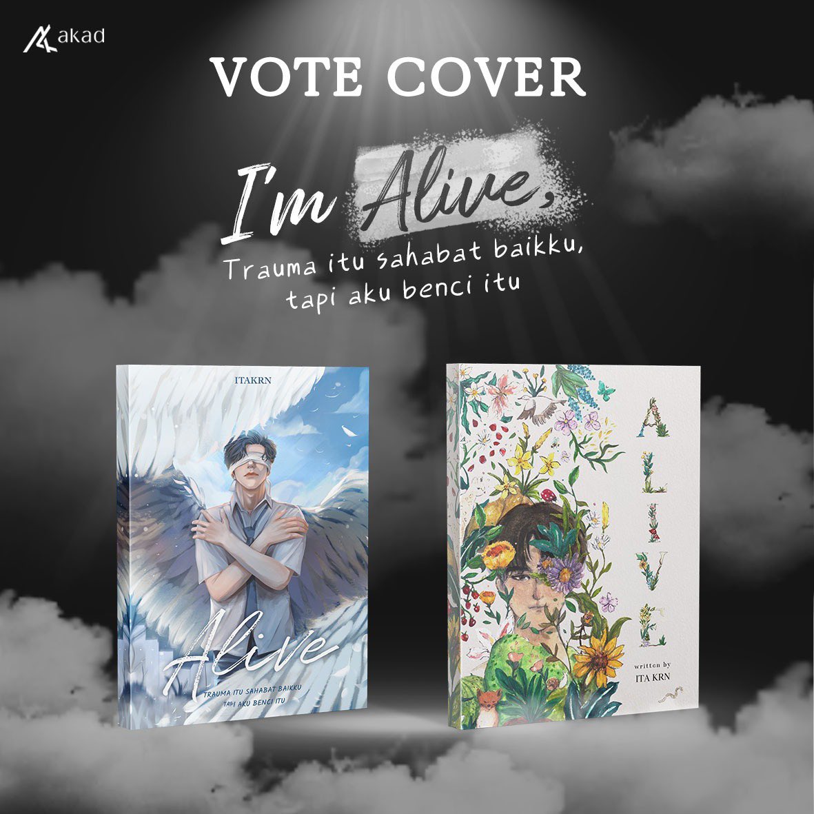 🤍 Vote Cover Berhadiah Novel Hardcover Akad Group Bebas Pilih 🤍

Cukup retweet dan reply cover yang kamu suka dengan hastag #ImAlive atau #Trauma 

Hanya sampai besok malam! Good luck! 🫶🏻