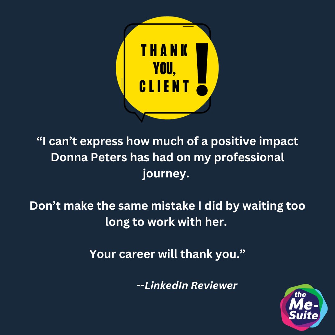 DonnaPetersCMeO's tweet photo. Thank you, client. You're the reason there's a Me-Suite. https://t.co/p7akaZyPgu