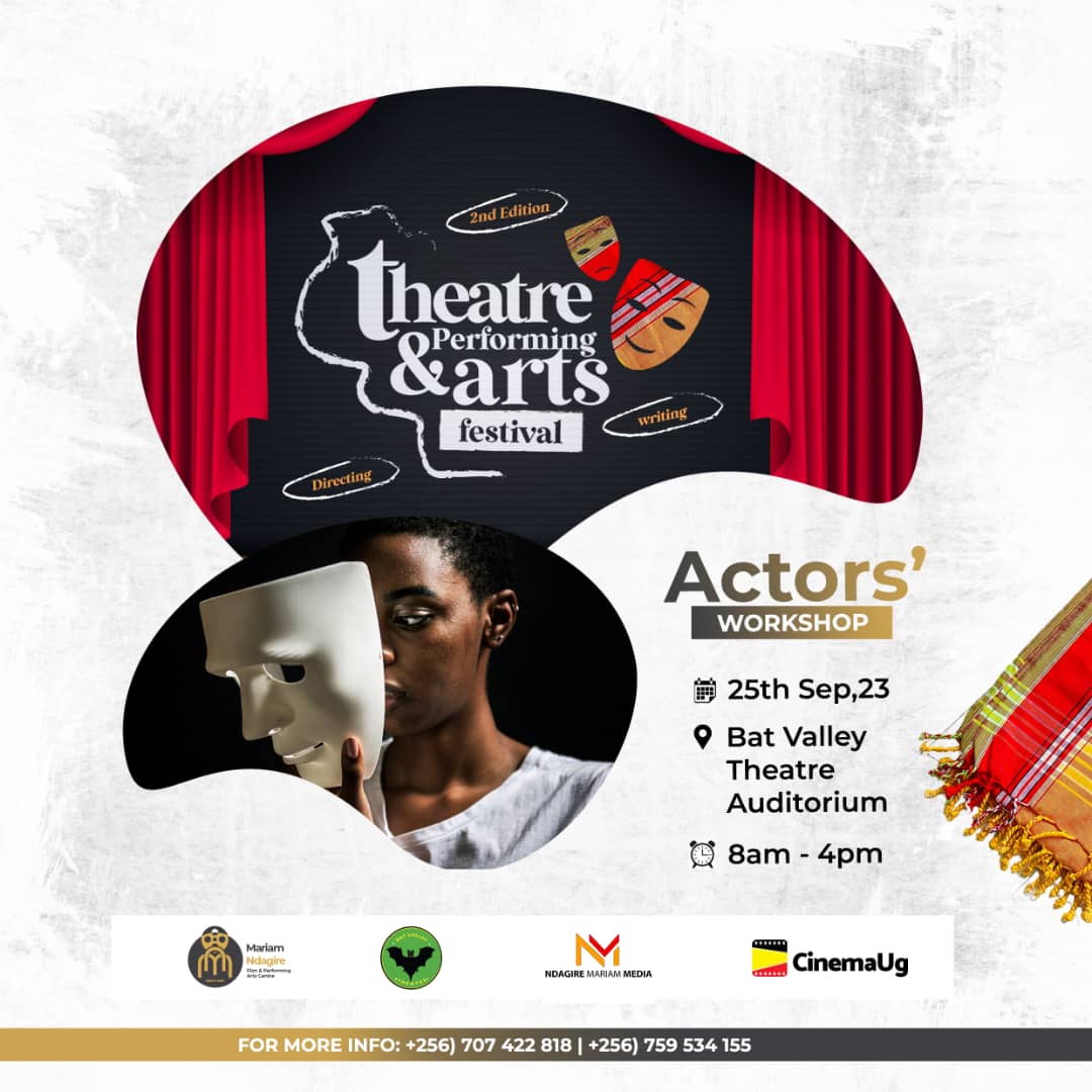 Actors' Workshop.

On the 25th Sept at Bat Valley Theatre.

At 8Am to 4Pm 

Theatre &amp; Performing Arts Festival

#actorsworkshop
#ugandafilms
