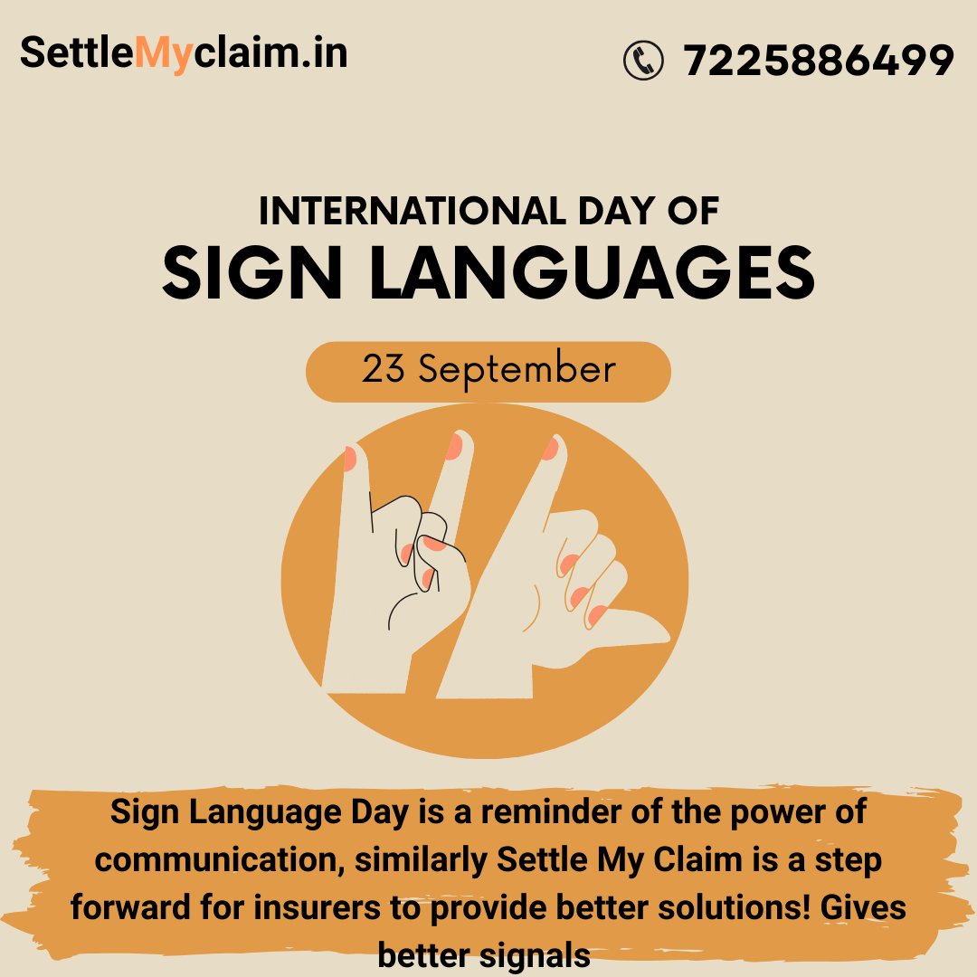 settleMyclaim0's tweet image. Sign Language Day is a reminder of the power of communication, similarly Settle My Claim is a step forward for insurers to provide better solutions! Gives better signals #InternationalDayofSignLanguages  #settlemyclaim #insurance #insuranceclaim #lifeinsuranceclaim#claimrejection