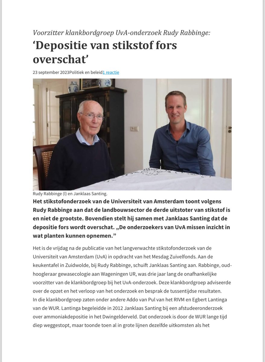 AaltDijkhuizen's tweet image. Heldere conclusies van prof. Rabbinge nav de uitkomsten van het recente stikstofonderzoek van ⁦@UvA_Amsterdam: (1) de landbouw is niet de grootste uitstoter maar de derde, na verkeer en industrie en (2) het Aerius model overschat de depositie van stikstof op de natuur fors.