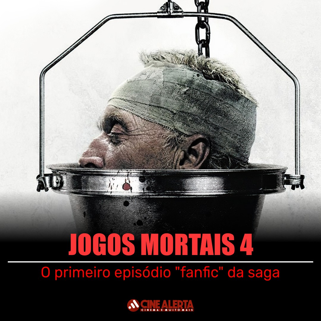 Jogos Mortais 4: O primeiro episódio fanfic da saga - Cine Alerta -  Cinema e muito mais!