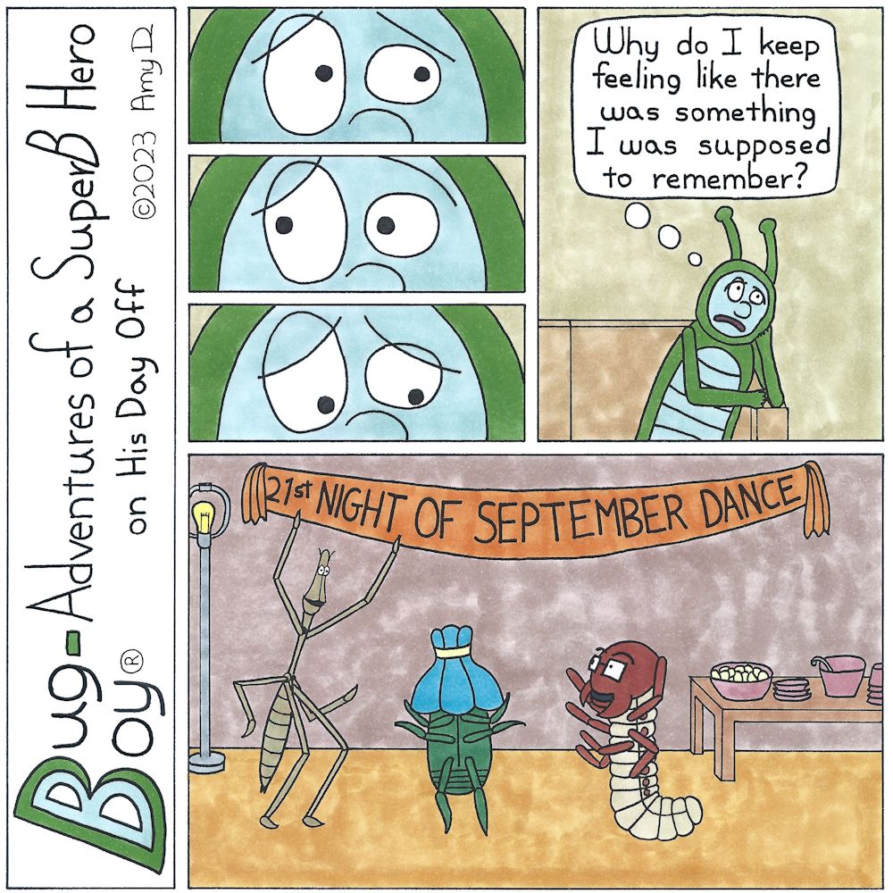 BugBoyComics's tweet photo. This week: Do you remember…
Become a patron on Patreon to view this strip’s exclusive 5th Panel.
Try it FREE for one week. Link in bio
#BugBoyComics #September #Dance #EarthWindAndFire #Comics #ComicStrip #WebComic #Drawing #Entomology #Entomologist #Bugs #BugArt #Insects #Comic https://t.co/g4MKk9L9ov
