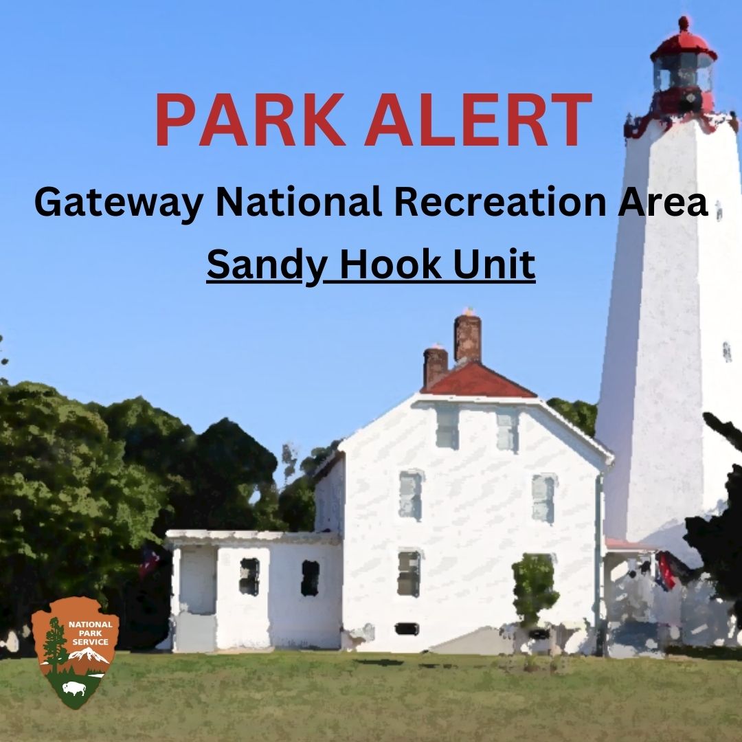 Please be advised that Sandy Hook Unit is hosting not just the Beauty and the Beach 5K/5Mile race today, but also some gnarly weather! Be prepared for unfamiliar traffic patterns. The park is open and accessible, but patience will make your visit even smoother today!