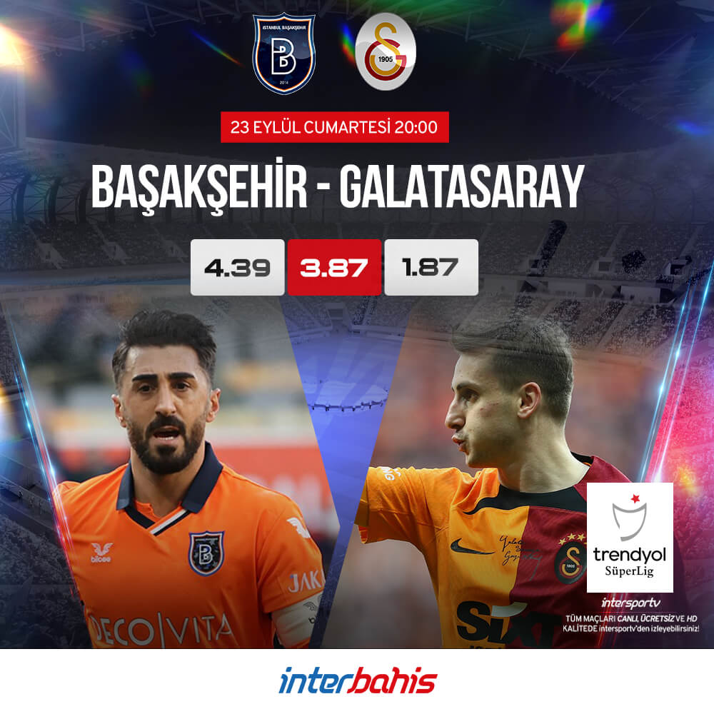 🔥BUGÜNÜN FAVORİ KARŞILAŞMASI⚽️

#basaksehirspor - #Galatasaray 
📅23 EYLÜL CUMARTESİ 
⏰Maç Saati: 20:00
📺Karşılaşmayı İntersporTV'de kesintisiz izleyebilirsiniz. 
 
Hemen Üye Ol 📲 gol.to/interbahis

#interbahis #canlimacizle #Canlibahis #Enyuksekoranlar