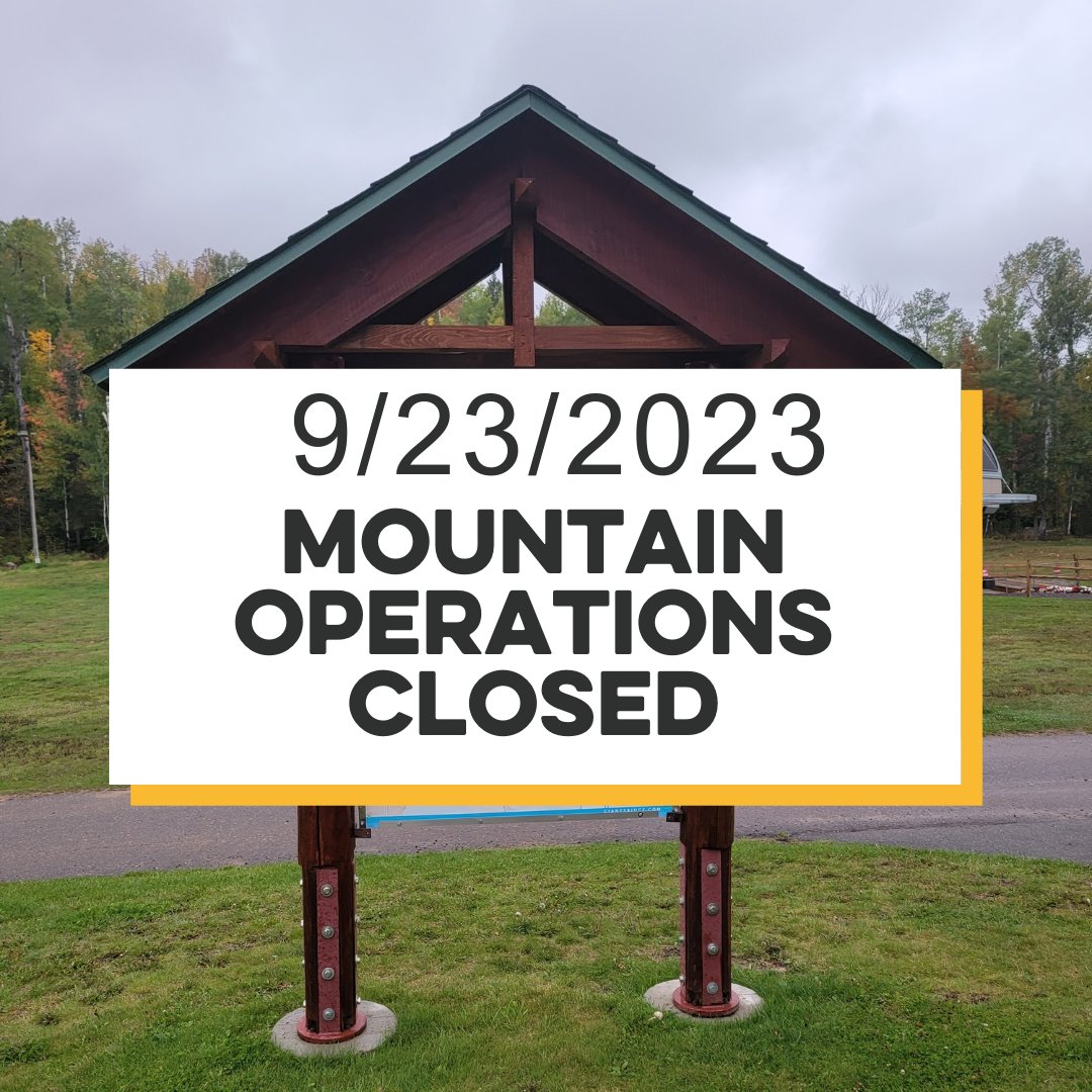In light of the projected inclement weather, all Mountain operations will be SUSPENDED today, 9/23/2023. This includes Mountain Biking, Scenic Chair Rides, Disc Golf, and Climbing Wall. However, the Retail Shop will remain OPEN.