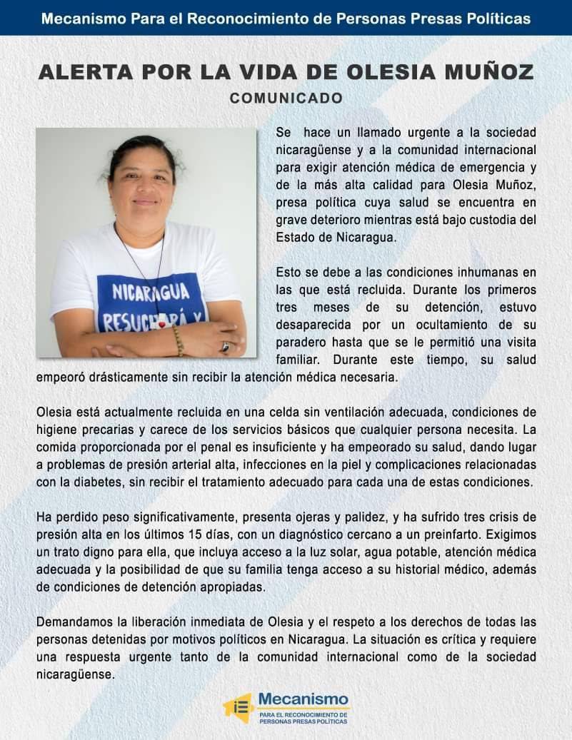 Porque Olesia es inocente, porque su salud está deteriorada por el maltrato recibido, porque #LibresLasQueremos. Exigimos atención médica inmediata y #LibertadYa. #SOSNicaragua