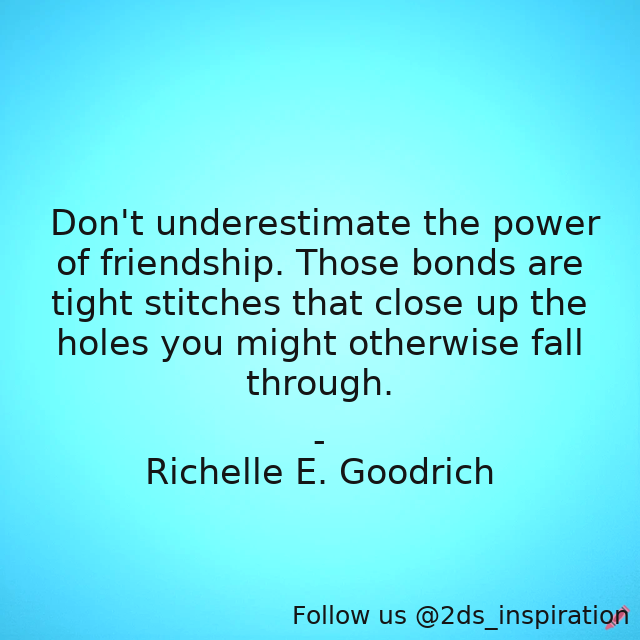 Author - Richelle E. Goodrich

#189989 #quote #afflictions #friends #friendship #hardships #relationships #richelle #richellegoodrich #trials