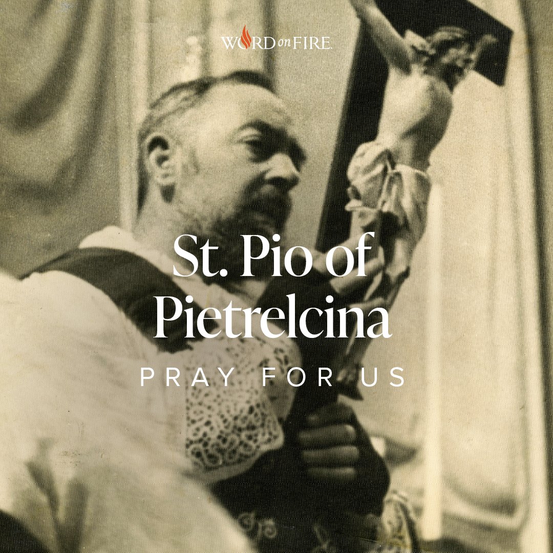 St. Pio of Pietrelcina, pray for us!