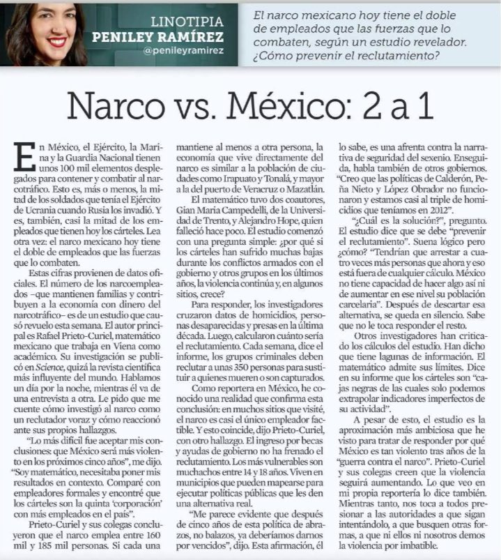 EmilioAlvarezI's tweet photo. “En México, el Ejército, la Marina y la Guardia Nacional tienen unos 100 mil elementos desplegados para contener y combatir al narcotráfico. Esto es, más o menos, la mitad de los soldados que tenía el Ejército de Ucrania cuando Rusia los invadió. Y es, también, casi la mitad de los empleados que tienen hoy los cárteles. Lea otra vez: el narco mexicano hoy tiene el doble de empleados que las fuerzas que lo combaten”: @penileyramirez 

El fracaso de los abrazos no balazos, señala estudio de la revista #Science. La periodista entrevista a su autor. 
@Reforma