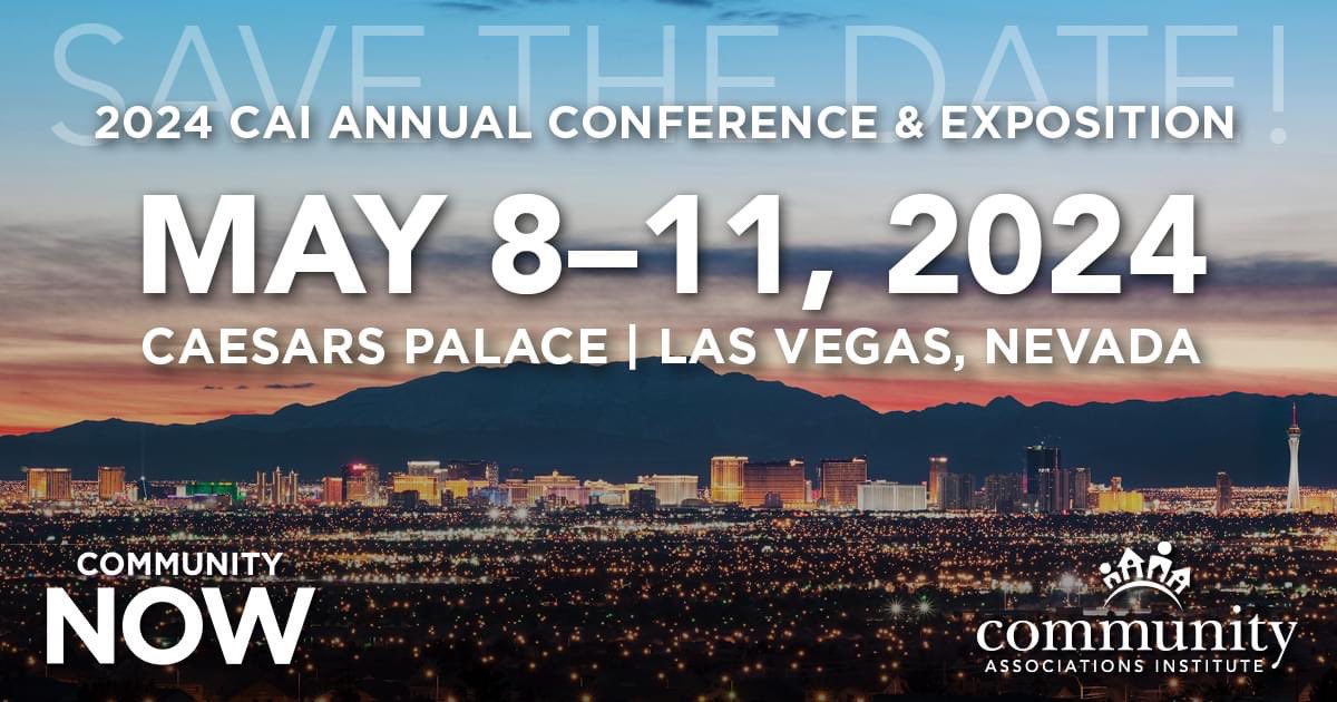 CAIsocial's tweet photo. Mark your calendar! The 2024 Annual Conference &amp; Exposition takes place in Las Vegas next May! Don't miss the premier event for community association professionals. #WeAreCAI https://t.co/F5CWxz6PgY