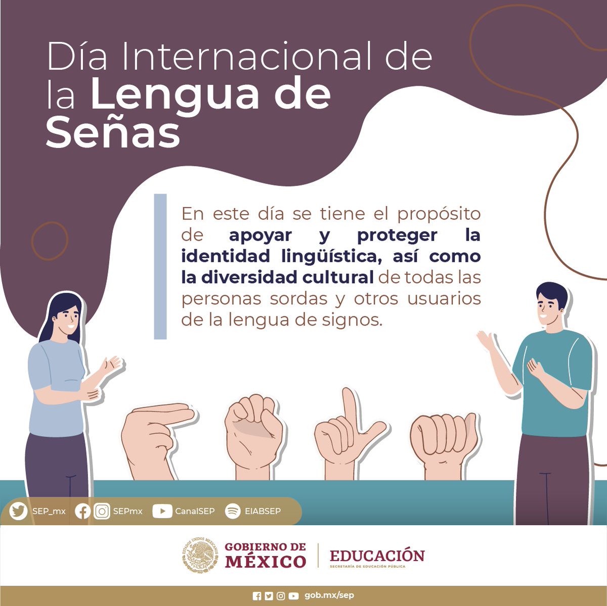 SEP_mx's tweet photo. El Día Internacional de las Lenguas de Señas hace un llamado para promover que se facilite el aprendizaje de esta lengua y de concienciar sobre su uso para la plena realización de los derechos humanos de las personas con discapacidad auditiva. 👐🏼 https://t.co/wW9nMNgqti