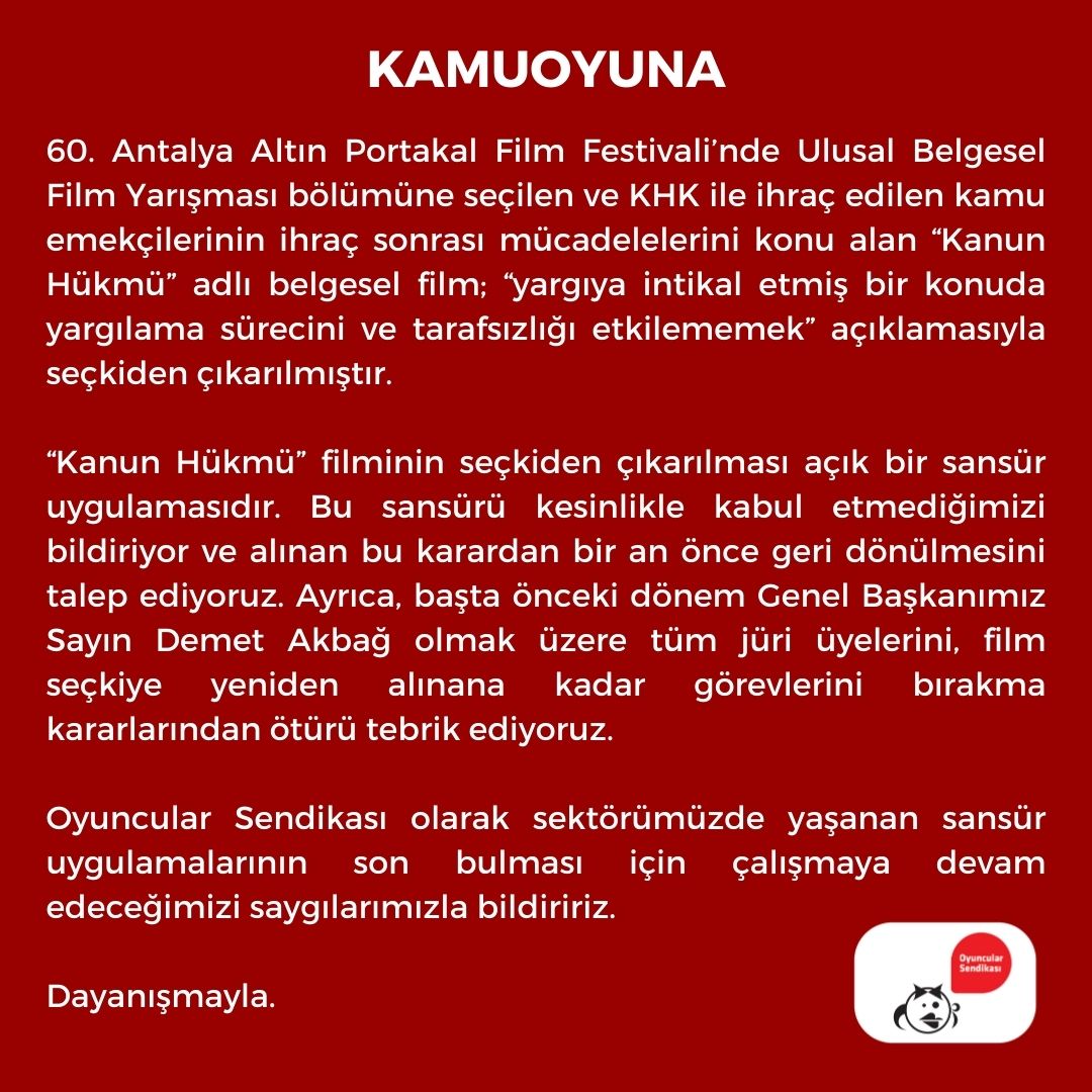 Kamuoyuna.

#OyuncularSendikası