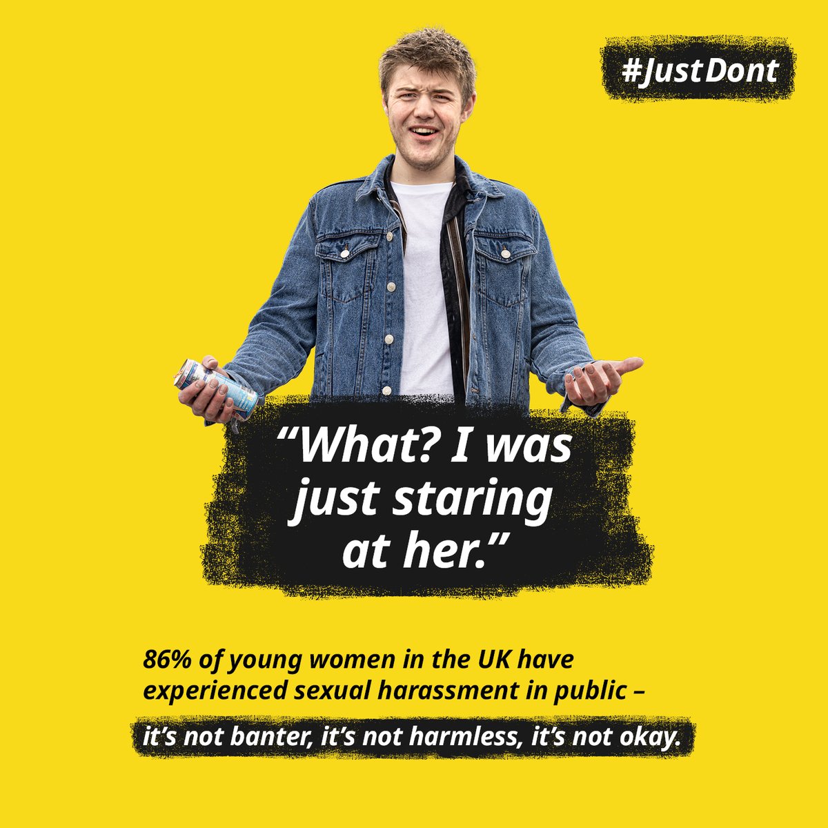 There’s no excuse for inappropriate behaviour towards women and girls. 🙅 ♂️ If you see it in your friends, be an ally and tell them #JustDont. 🤝 Find out how you can bring about change ➡️just-dont.co.uk Tag your friends and spread the message! #JustDont