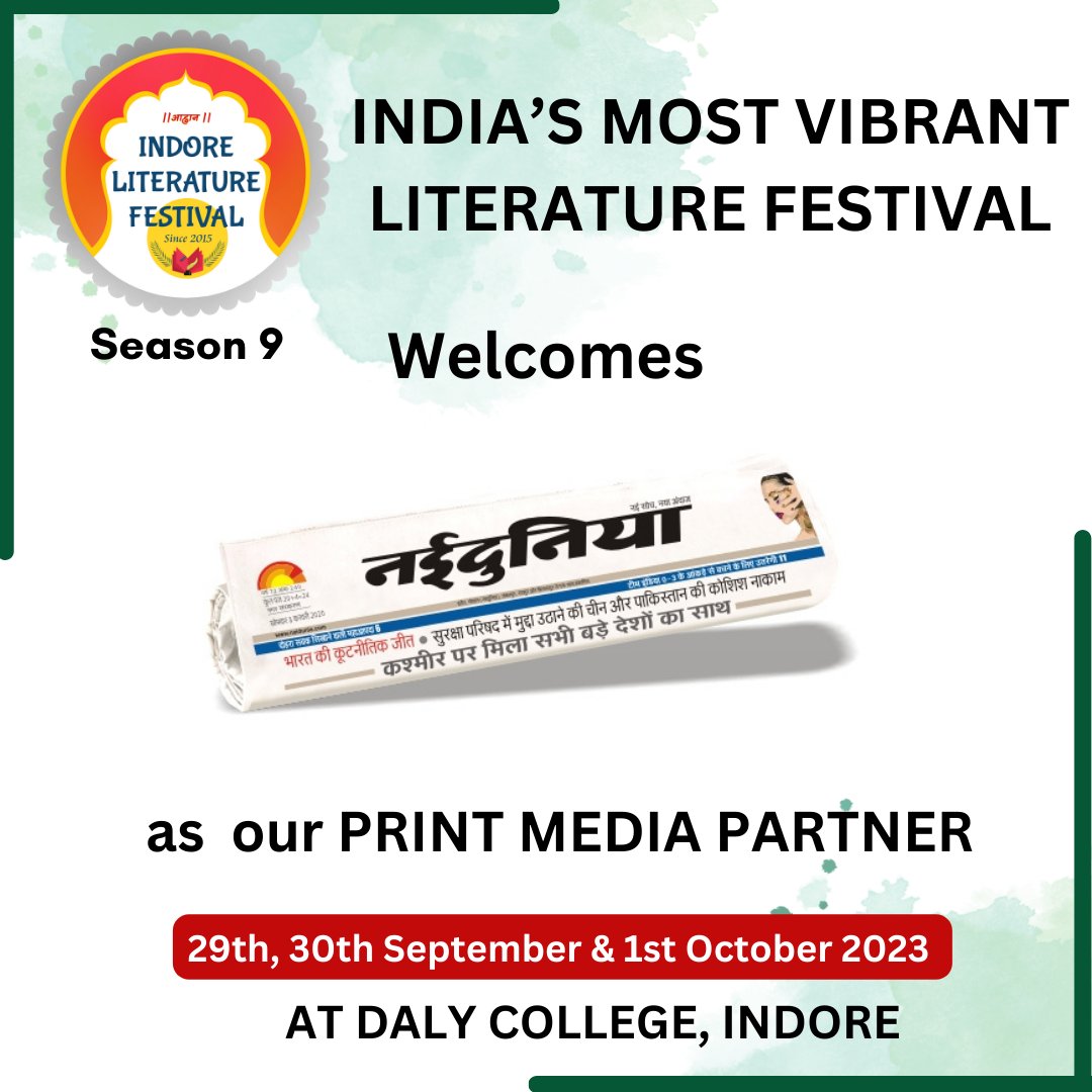 Indorelitfest's tweet photo. We are proud to welcome our print media partner to the Indore Literature Festival Season 9. India's most Vibrant Lit fest is back!! with season 9 "Where we Inspire, Create, and Explore" #indorelitfest2023 #hellohindustan #poetry #books #openmic @Nai_Dunia https://t.co/1bSvnj71mH